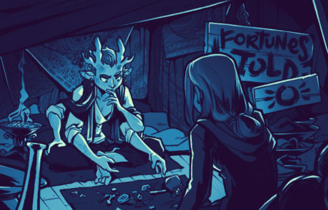 An illustration of two individuals sitting across from each other at a small carpeted booth with a sign reading "FORTUNES TOLD". One is a small antlered fellow and he is frowning at a set of stones he has thrown on to a piece of fabric.